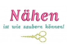 Stickdatei - Nähkram Spruch "Nähen ist wie zaubern können"